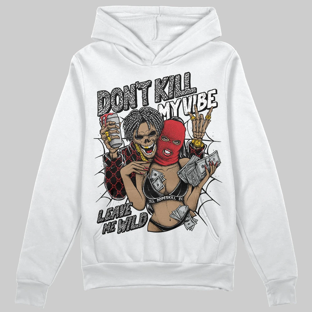 Black Cement 3s DopeSkill Hoodie Sweatshirt Don't Kill My Vibe Graphic 2 Black Cement 3s DopeSkill Hoodie Sweatshirt Don't Kill My Vibe Graphic - Image 2