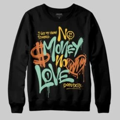 SB Dunk “Rodeo” DopeSkill Sweatshirt No Money No Love Typo Graphic