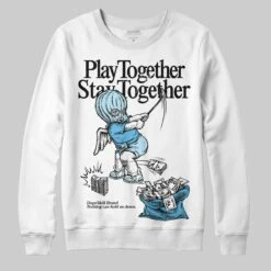 Legend Blue 11s DopeSkill Sweatshirt Play Together, Stay Together Graphic