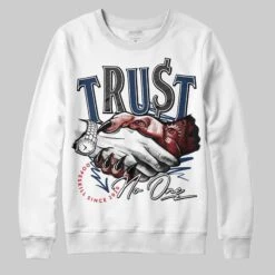 Summit White Navy 4s DopeSkill Sweatshirt Trust No One Graphic