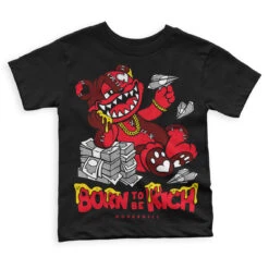 Red Thunder 4s DopeSkill Toddler Kids T-shirt Born To Be Rich Graphic