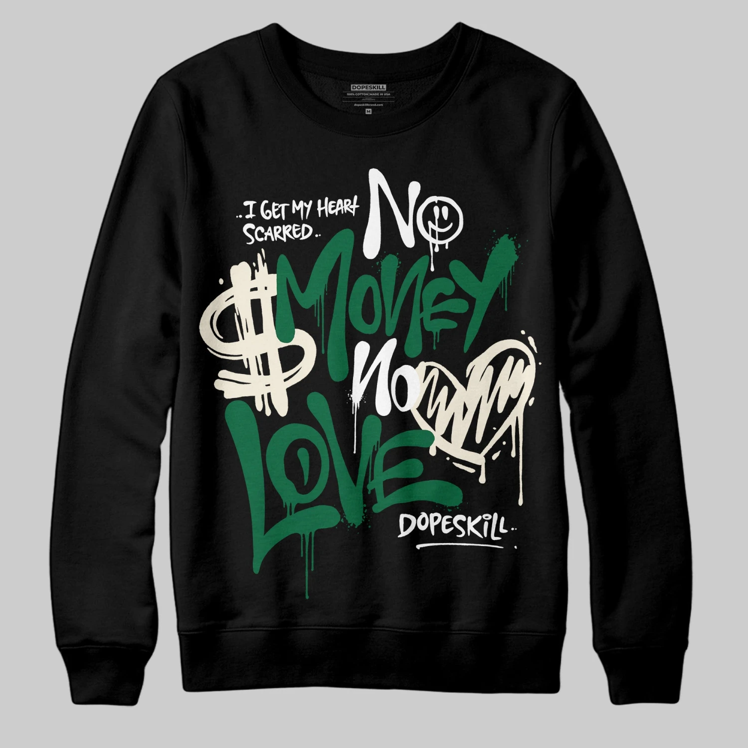 Pine Green 13s DopeSkill Sweatshirt No Money No Love Typo Graphic 2 Pine Green 13s DopeSkill Sweatshirt No Money No Love Typo Graphic - Image 2
