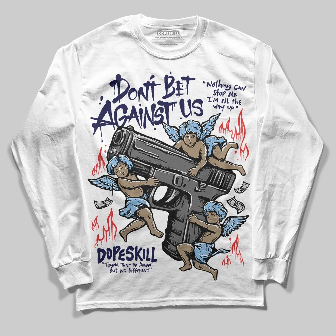 University Blue 6s DopeSkill Long Sleeve T-Shirt Don't Bet Against Us Graphic 1 University Blue 6s DopeSkill Long Sleeve T-Shirt Don't Bet Against Us Graphic