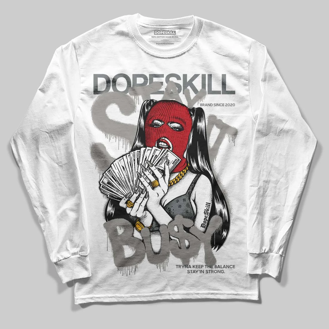 Cool Grey 9s DopeSkill Long Sleeve T-Shirt Stay It Busy Graphic 1 Cool Grey 9s DopeSkill Long Sleeve T-Shirt Stay It Busy Graphic