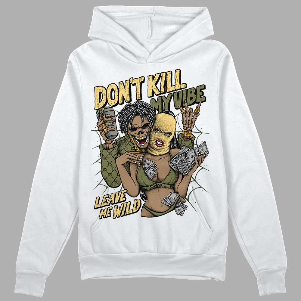 Craft Olive 4s DopeSkill Hoodie Sweatshirt Don't Kill My Vibe Graphic 2 Craft Olive 4s DopeSkill Hoodie Sweatshirt Don't Kill My Vibe Graphic - Image 2
