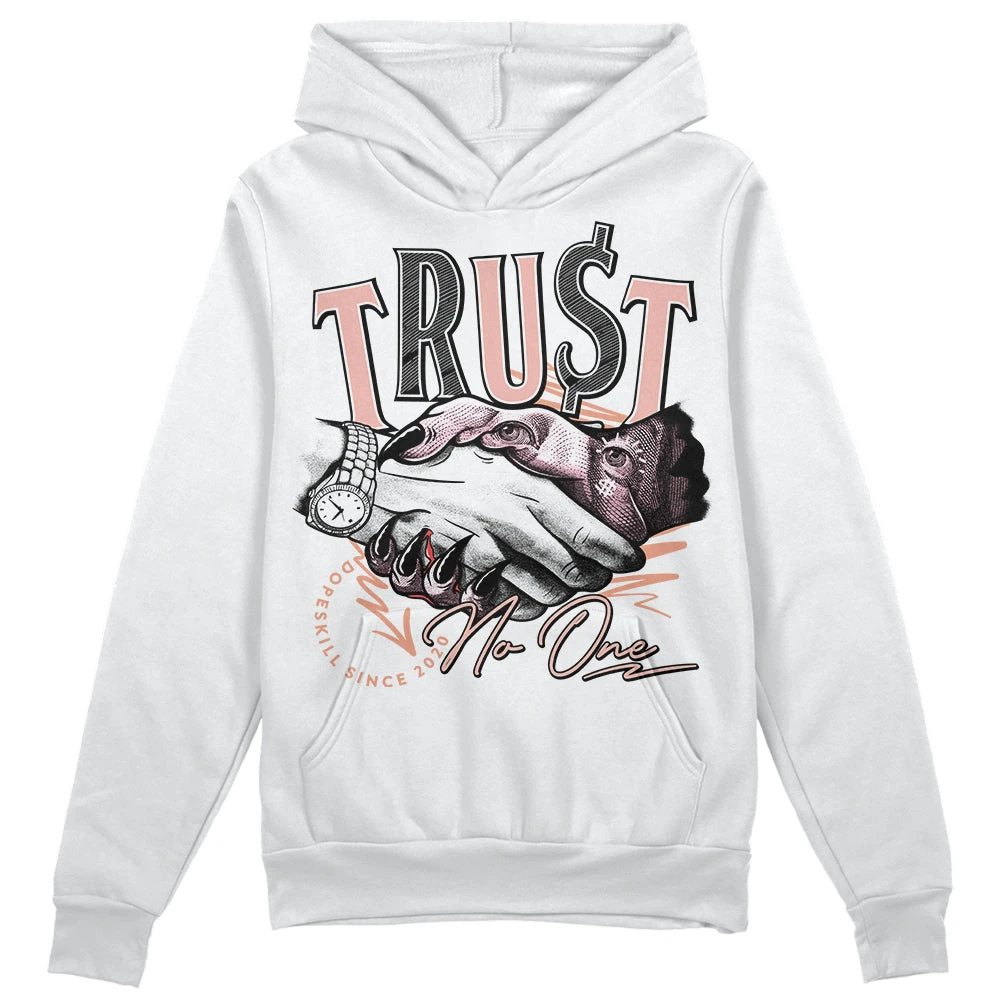 Legend Pink 11s DopeSkill Hoodie Sweatshirt Trust No One Graphic 1 Legend Pink 11s DopeSkill Hoodie Sweatshirt Trust No One Graphic