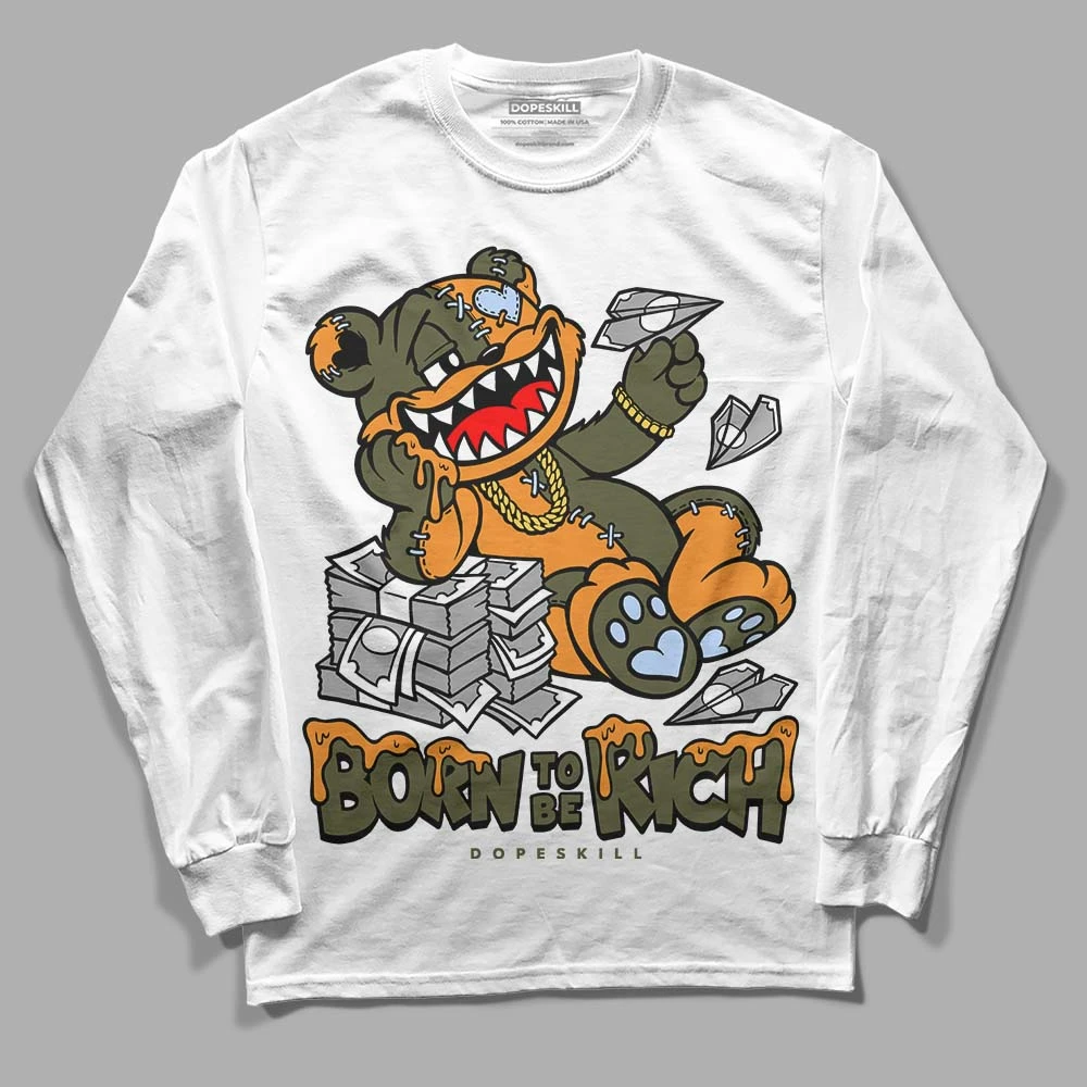 Olive 5s DopeSkill Long Sleeve T-Shirt Born To Be Rich Graphic 1 Olive 5s DopeSkill Long Sleeve T-Shirt Born To Be Rich Graphic