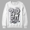 Cement Grey 11s DopeSkill Sweatshirt New Paid In Full Graphic