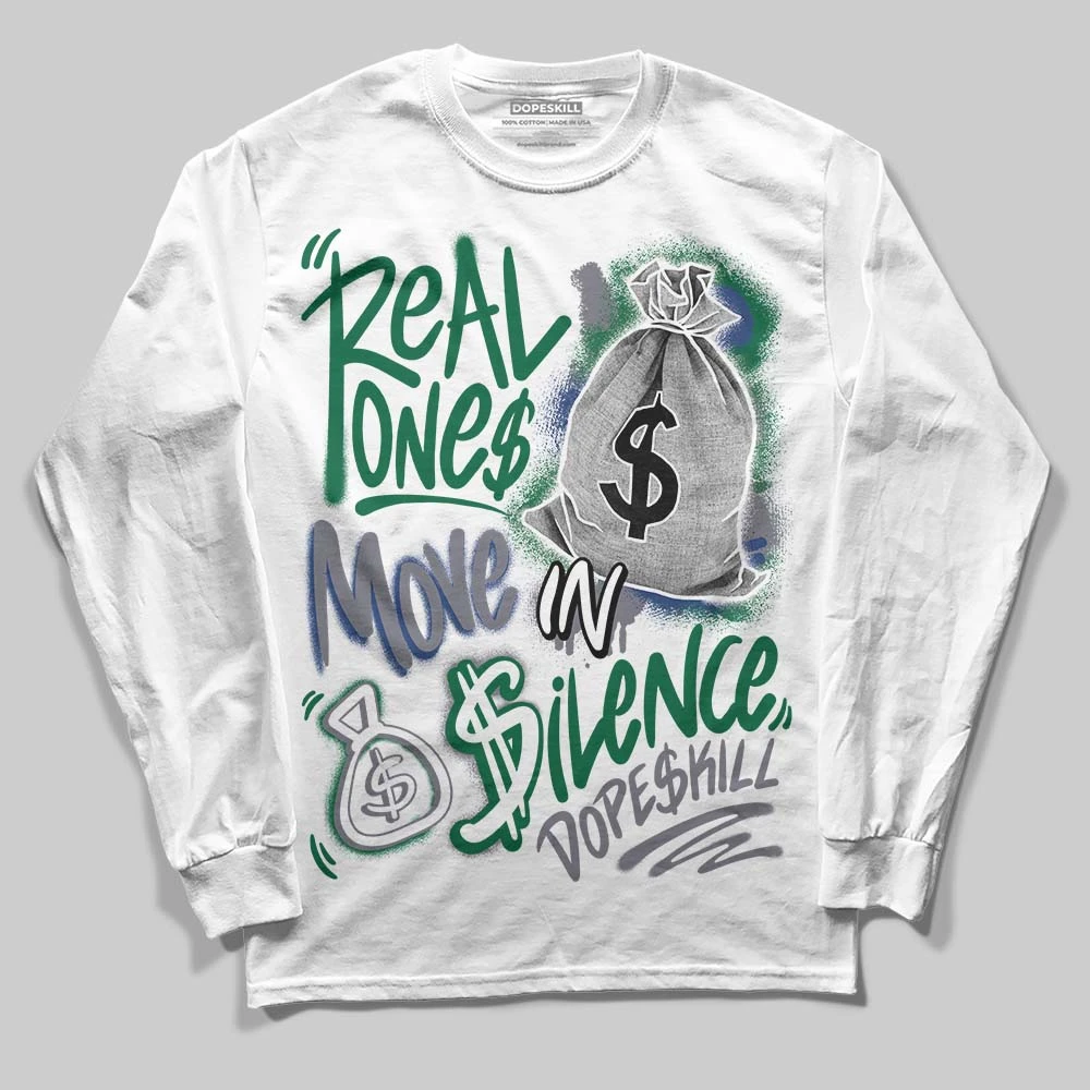 GT-2160 Shamrock Green DopeSkill Long Sleeve T-Shirt Real Ones Move In Silence Graphic 1 GT-2160 Shamrock Green DopeSkill Long Sleeve T-Shirt Real Ones Move In Silence Graphic