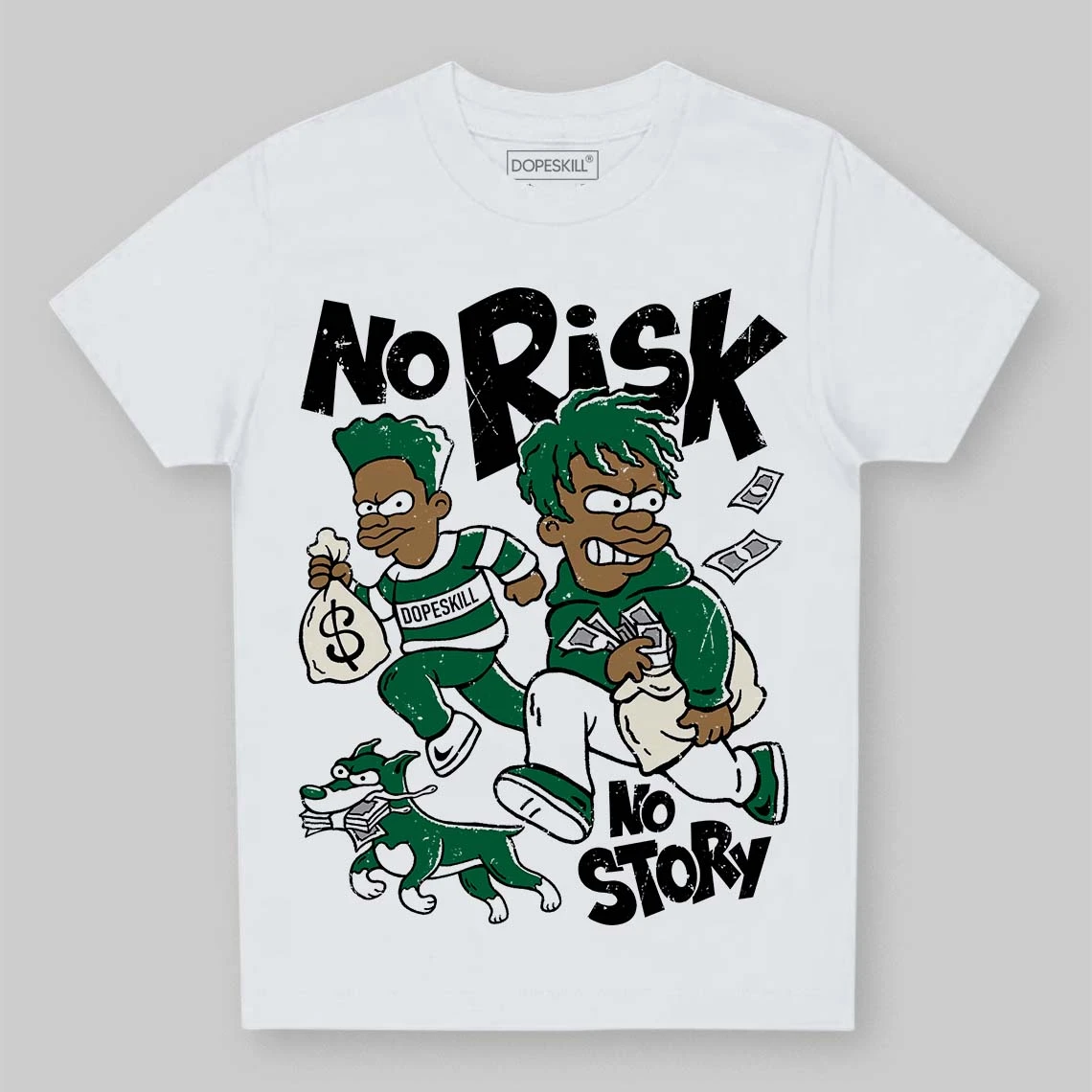Pine Green 13s DopeSkill Toddler Kids T-shirt No Risk No Story Graphic 1 Pine Green 13s DopeSkill Toddler Kids T-shirt No Risk No Story Graphic