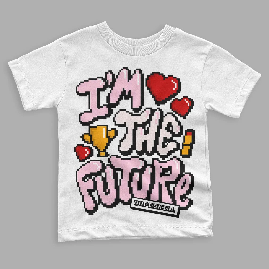 Dunk Low Pink Foam DopeSkill Toddler Kids T-shirt I'm The Future Graphic 1 Dunk Low Pink Foam DopeSkill Toddler Kids T-shirt I'm The Future Graphic