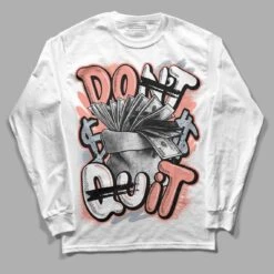 Crimson Bliss 5s DopeSkill Long Sleeve T-Shirt Don't Quit Graphic