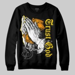 Yellow Ochre 6s DopeSkill Sweatshirt Trust God Graphic