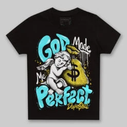 Aqua 5s DopeSkill Toddler Kids T-shirt God Made Me Perfect Graphic