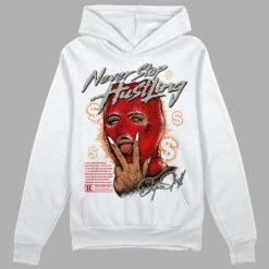 Fire Red 3s DopeSkill Hoodie Sweatshirt Never Stop Hustling Graphic