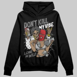 Black Cement 3s DopeSkill Hoodie Sweatshirt Don't Kill My Vibe Graphic