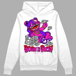 Dunk Active Fuchsia DopeSkill Hoodie Sweatshirt Born To Be Rich Graphic