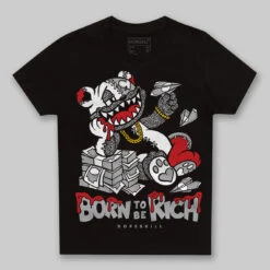 Black Cement 3s DopeSkill Toddler Kids T-shirt Born To Be Rich Graphic