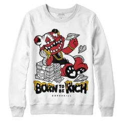 Red Taxi 12s DopeSkill Sweatshirt Born To Be Rich Graphic