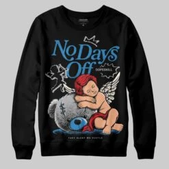 Rare Air 3s DopeSkill Sweatshirt New No Days Off Graphic