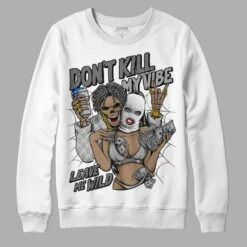 Stealth 12s DopeSkill Sweatshirt Don't Kill My Vibe Graphic