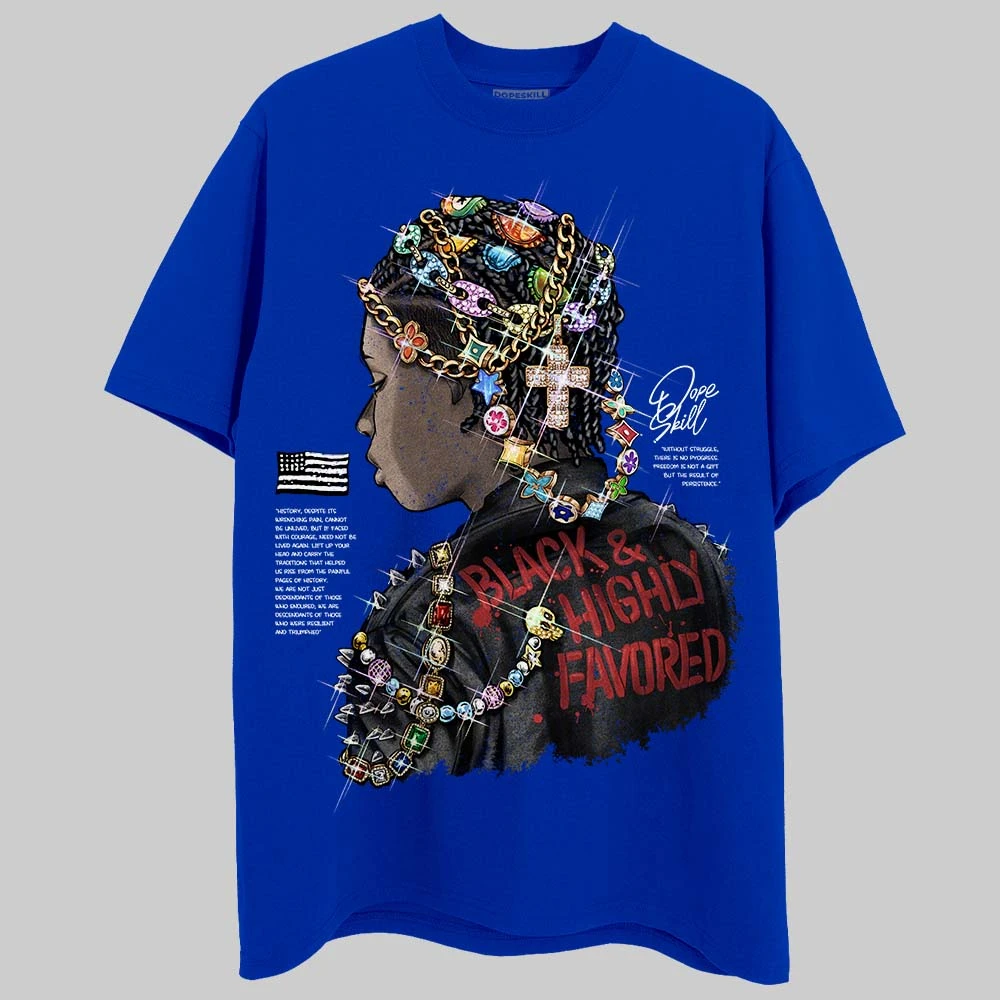 Black And Highly Favored Graphic Unisex DopeSkill T-shirt 7 Black And Highly Favored Graphic Unisex DopeSkill T-shirt - Image 7