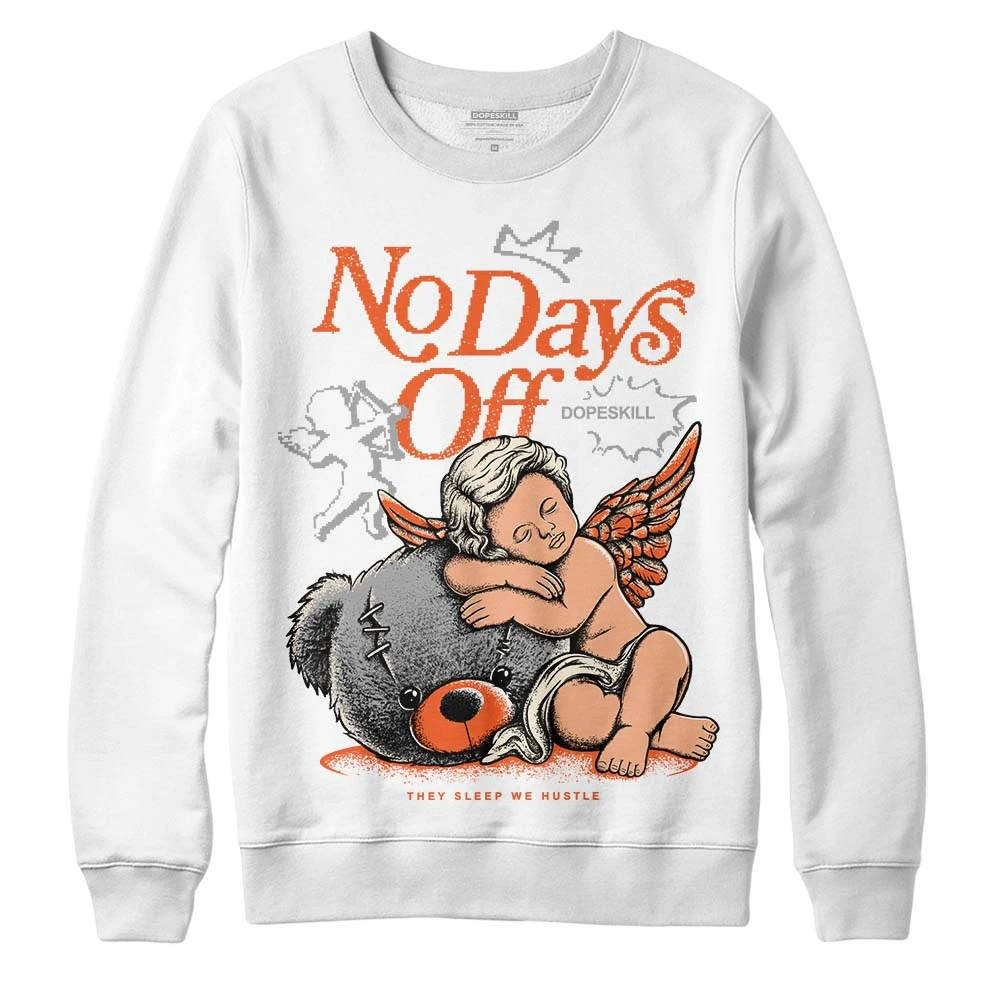 Georgia Peach 3s DopeSkill Sweatshirt New No Days Off Graphic 2 Georgia Peach 3s DopeSkill Sweatshirt New No Days Off Graphic - Image 2