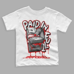 Cherry 11s DopeSkill Toddler Kids T-shirt Paid In Full Graphic
