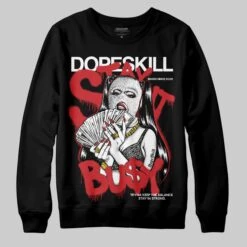 Black Cement 3s DopeSkill Sweatshirt Stay It Busy Graphic