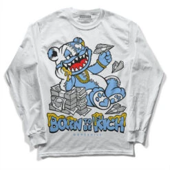 Powder Blue 9s DopeSkill Long Sleeve T-Shirt Born To Be Rich Graphic