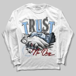 Powder Blue 9s DopeSkill Long Sleeve T-Shirt Trust No One Graphic