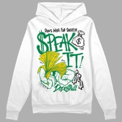 Lucky Green 5s DopeSkill Hoodie Sweatshirt Speak It Graphic