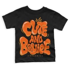 Brilliant Orange 12s DopeSkill Toddler Kids T-shirt Cute And Boujee Graphic