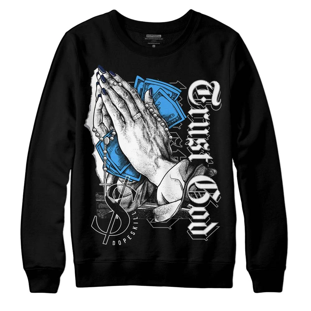 AJ Spizike White Obsidian DopeSkill Sweatshirt Trust God Graphic 2 AJ Spizike White Obsidian DopeSkill Sweatshirt Trust God Graphic - Image 2