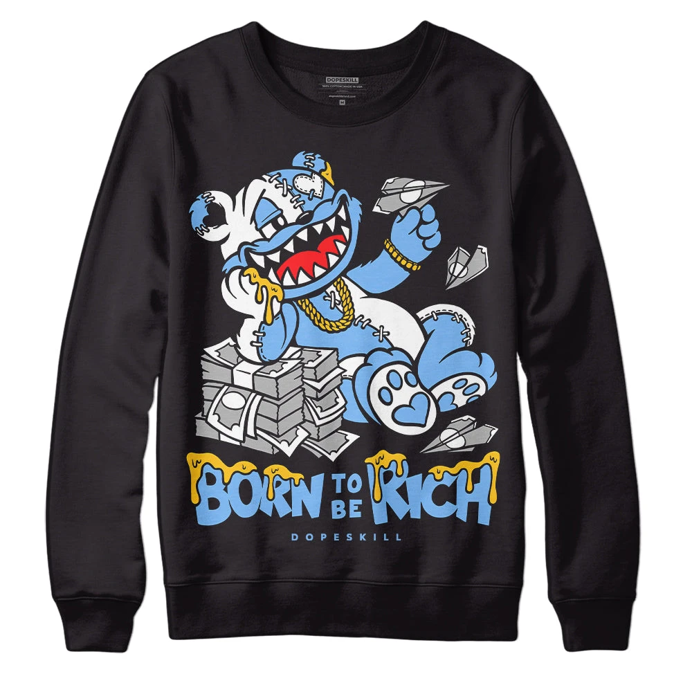 Powder Blue 9s DopeSkill Sweatshirt Born To Be Rich Graphic 2 Powder Blue 9s DopeSkill Sweatshirt Born To Be Rich Graphic - Image 2