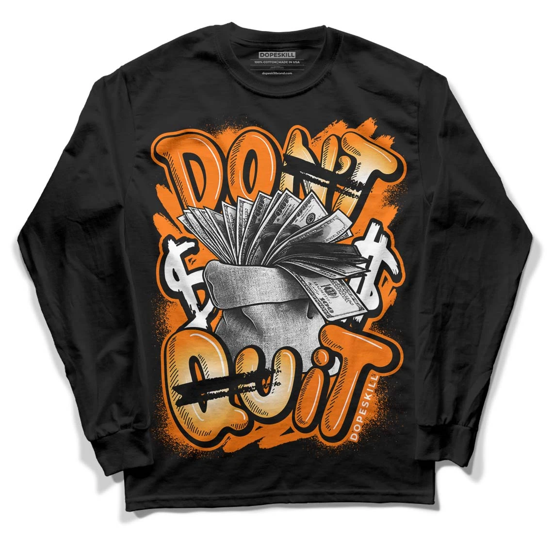 Dunk Low Magma Orange DopeSkill Long Sleeve T-Shirt Don't Quit Graphic 2 Dunk Low Magma Orange DopeSkill Long Sleeve T-Shirt Don't Quit Graphic - Image 2