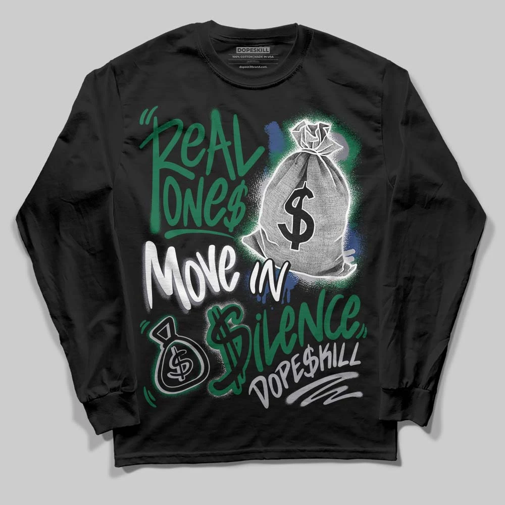 GT-2160 Shamrock Green DopeSkill Long Sleeve T-Shirt Real Ones Move In Silence Graphic 2 GT-2160 Shamrock Green DopeSkill Long Sleeve T-Shirt Real Ones Move In Silence Graphic - Image 2