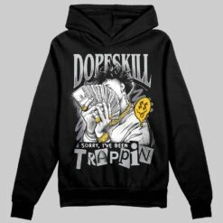 Fear 4s DopeSkill Hoodie Sweatshirt Sorry I've Been Trappin Graphic