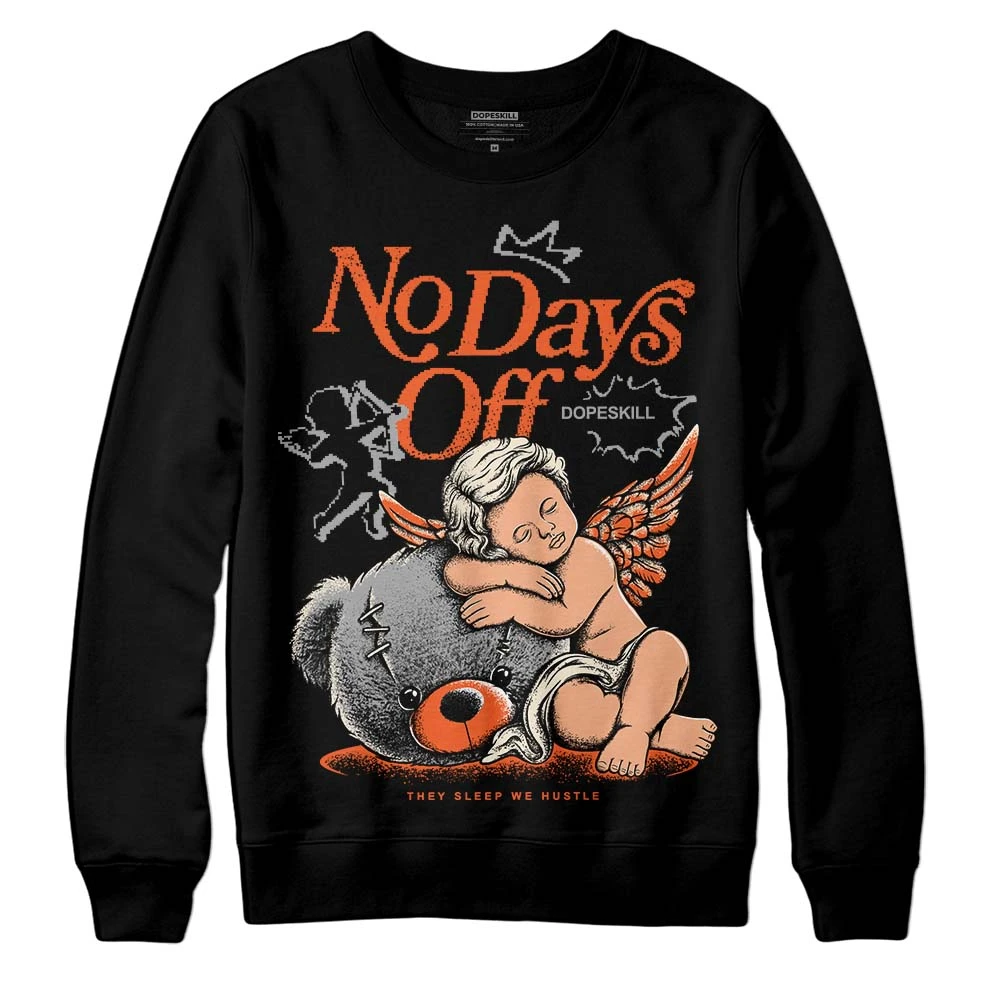 Georgia Peach 3s DopeSkill Sweatshirt New No Days Off Graphic 1 Georgia Peach 3s DopeSkill Sweatshirt New No Days Off Graphic