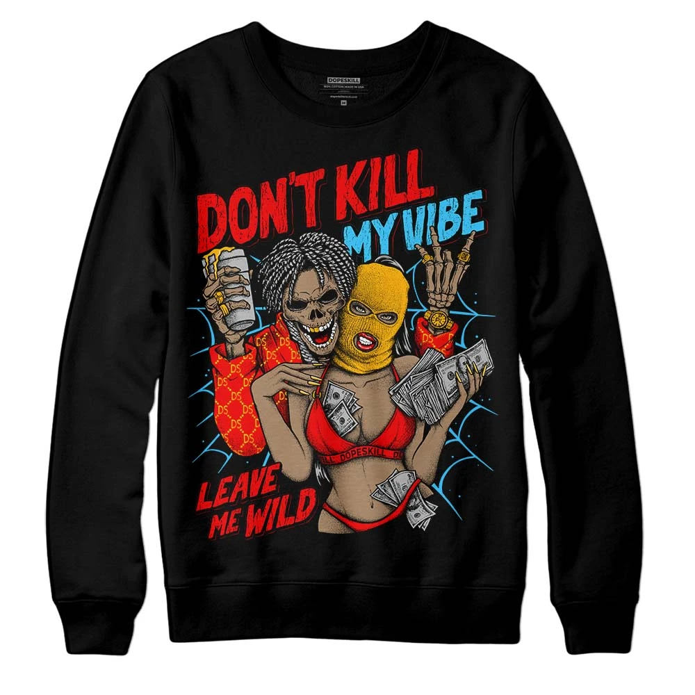 Red Collection DopeSkill Sweatshirt Don't Kill My Vibe Graphic 1 Red Collection DopeSkill Sweatshirt Don't Kill My Vibe Graphic