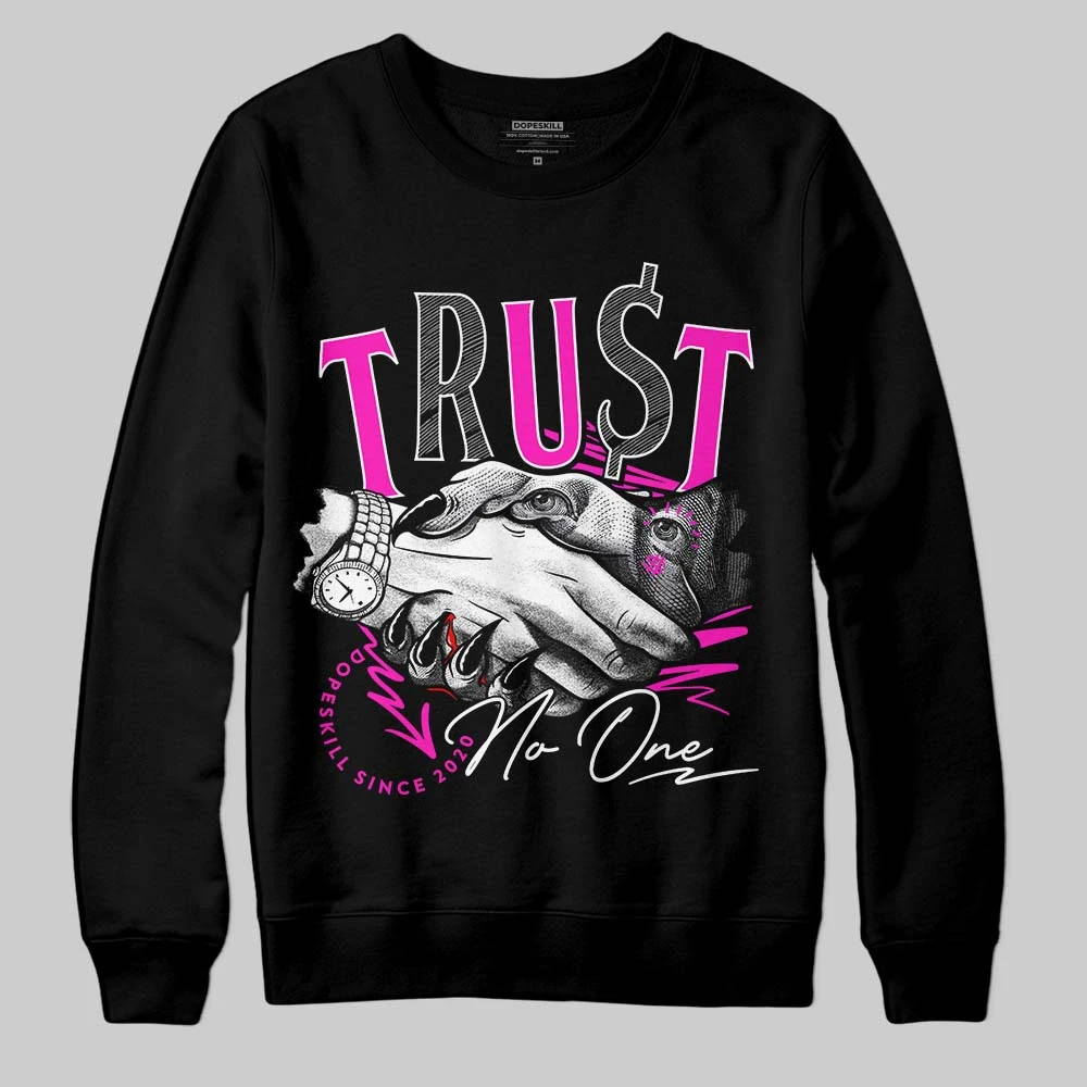 Dunk Low Active Fuchsia DopeSkill Sweatshirt Trust No One Graphic 2 Dunk Low Active Fuchsia DopeSkill Sweatshirt Trust No One Graphic - Image 2