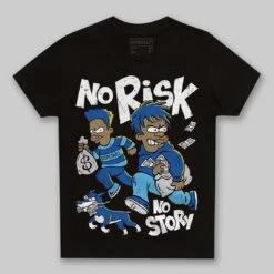 Blueberry 12s DopeSkill Toddler Kids T-shirt No Risk No Story Graphic