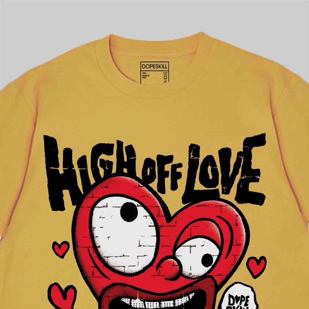 High Off Love DopeSkill Premium T-shirt 13 High Off Love DopeSkill Premium T-shirt - Image 13