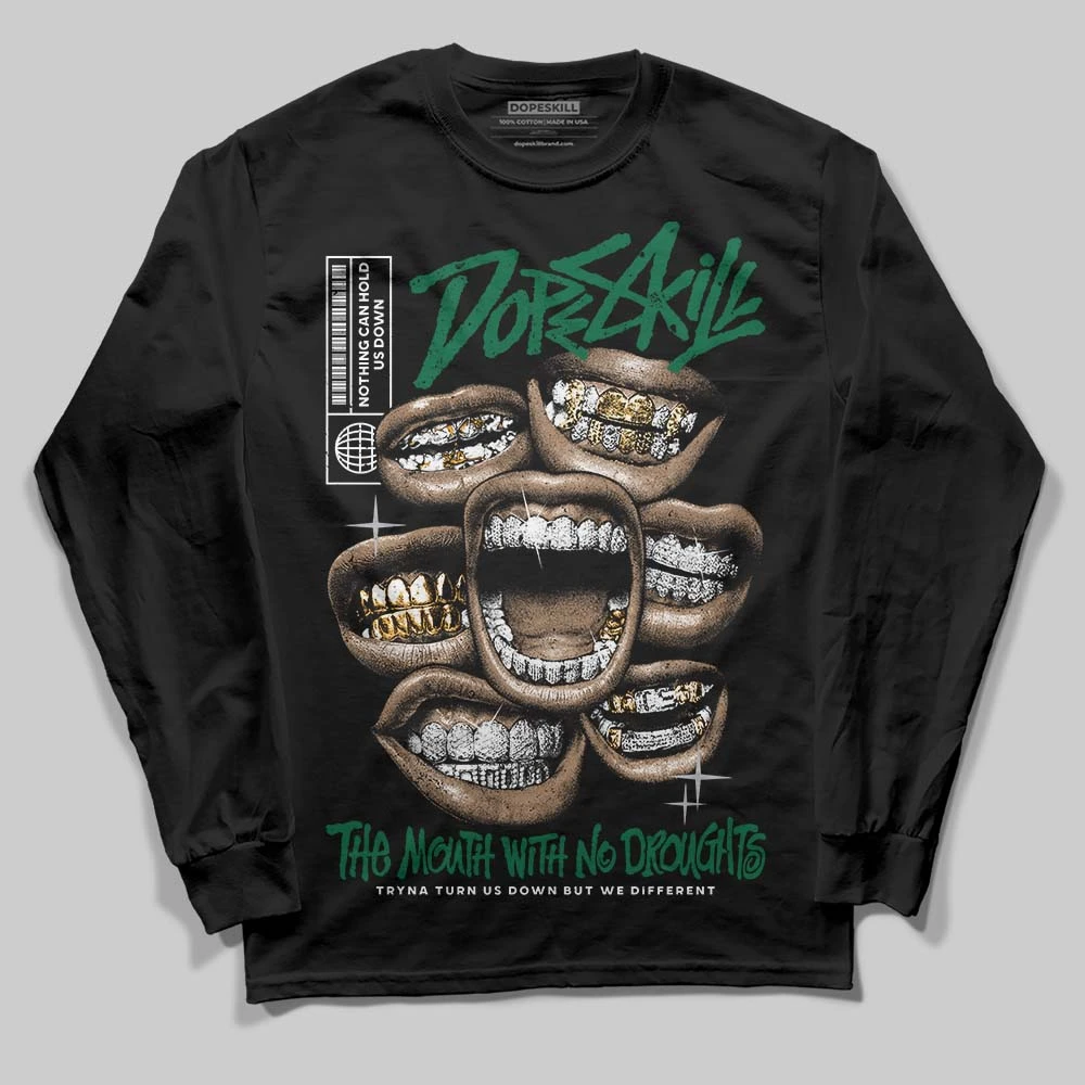 GT-2160 Shamrock Green DopeSkill Long Sleeve T-Shirt The Mouth With No Droughts Graphic 2 GT-2160 Shamrock Green DopeSkill Long Sleeve T-Shirt The Mouth With No Droughts Graphic - Image 2