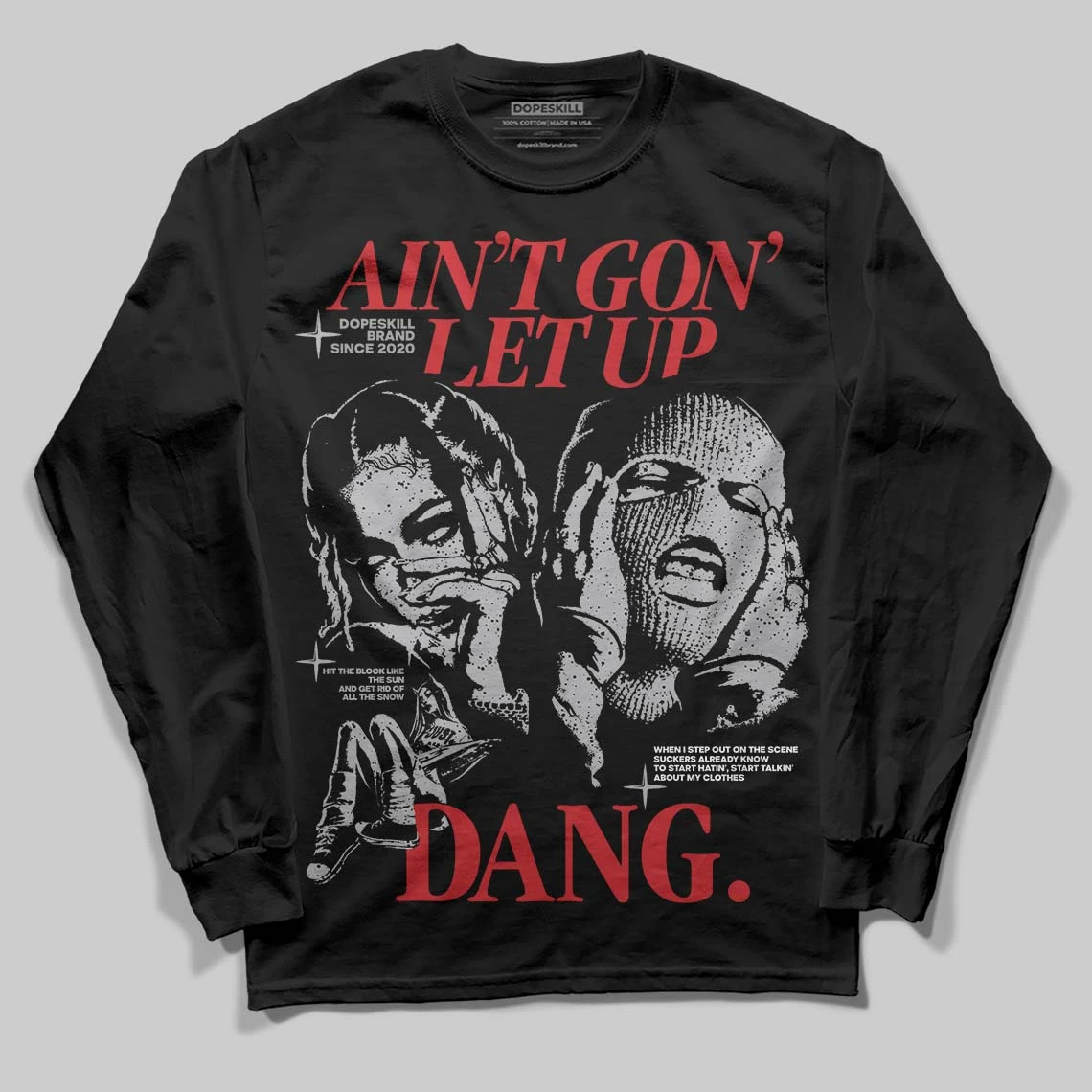 White Cement 4s DopeSkill Long Sleeve T-Shirt Ain't Gon' Let Up Graphic 2 White Cement 4s DopeSkill Long Sleeve T-Shirt Ain't Gon' Let Up Graphic - Image 2