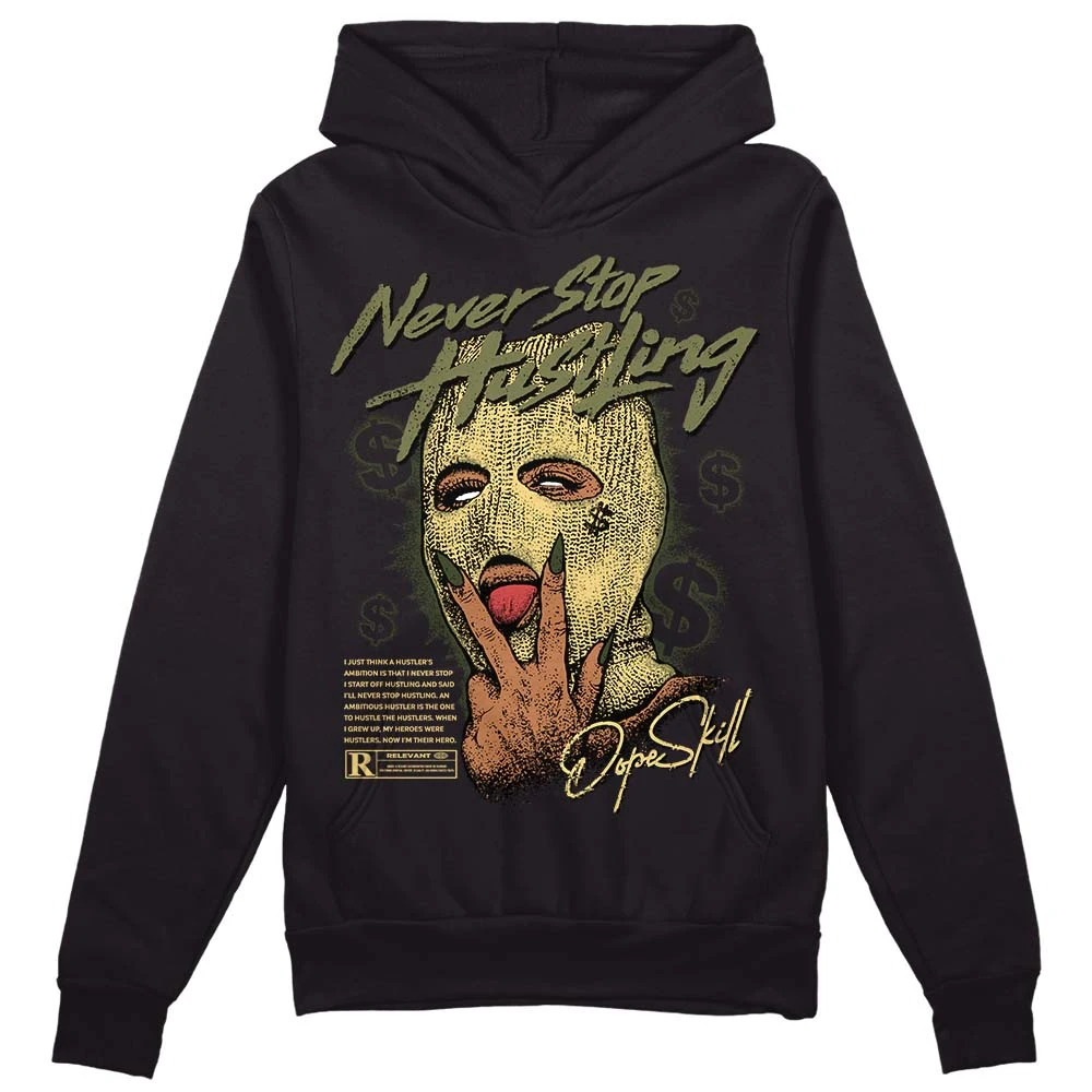 Craft Olive 4s DopeSkill Hoodie Sweatshirt Never Stop Hustling Graphic 1 Craft Olive 4s DopeSkill Hoodie Sweatshirt Never Stop Hustling Graphic