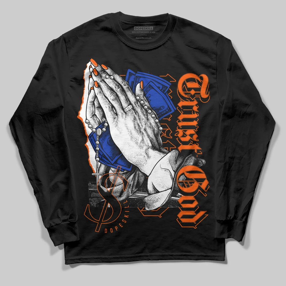 Dunk Low Futura Orange Blaze DopeSkill Long Sleeve T-Shirt Trust God Graphic 2 Dunk Low Futura Orange Blaze DopeSkill Long Sleeve T-Shirt Trust God Graphic - Image 2