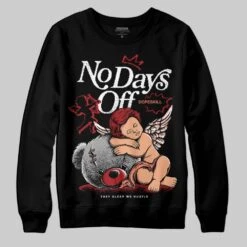 Rare Air Cinnabar 1s DopeSkill Sweatshirt New No Days Off Graphic