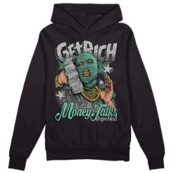 Green Glow 3s DopeSkill Hoodie Sweatshirt Get Rich Graphic