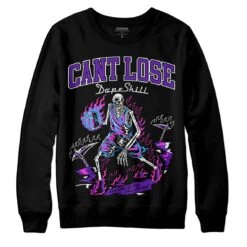 Court Purple 13s DopeSkill Sweatshirt Cant Lose Graphic